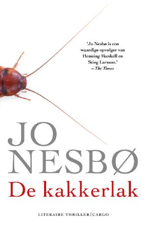 [Harry Hole 02] • De kakkerlak